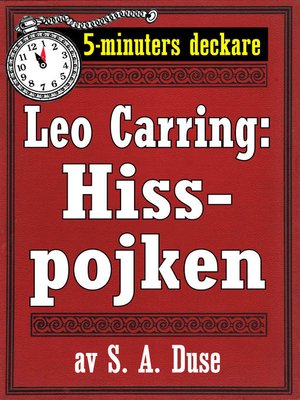 cover image of 5-minuters deckare. Leo Carring: Hisspojken. Detektivhistoria